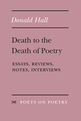 front cover of Death to the Death of Poetry