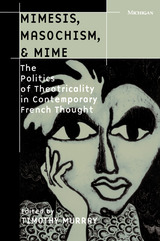 front cover of Mimesis, Masochism, and Mime