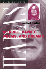 front cover of Merrill, Cavafy, Poems, and Dreams