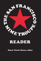 front cover of The San Francisco Mime Troupe Reader