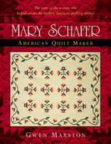 front cover of Mary Schafer, American Quilt Maker