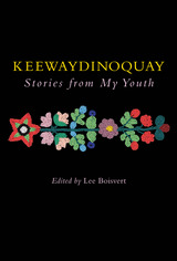 front cover of Keewaydinoquay, Stories from My Youth