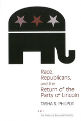 front cover of Race, Republicans, and the Return of the Party of Lincoln