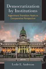 front cover of Democratization by Institutions