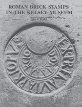 front cover of Roman Brick Stamps in the Kelsey Museum