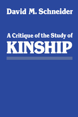 front cover of A Critique of the Study of Kinship