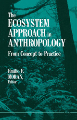 front cover of The Ecosystem Approach in Anthropology
