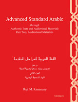 front cover of Advanced Standard Arabic through Authentic Texts and Audiovisual Materials