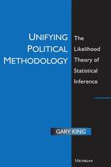 front cover of Unifying Political Methodology
