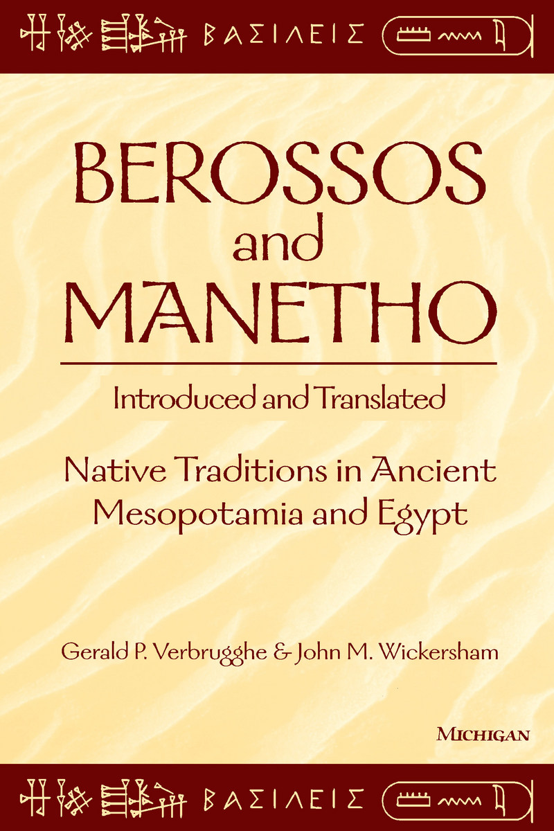 Berossos And Manetho Introduced And Translated Native Traditions In
Ancient Mesopotamia And Egypt