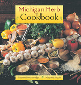 front cover of Michigan Herb Cookbook