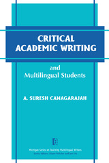 front cover of Critical Academic Writing and Multilingual Students
