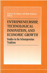 front cover of Entrepreneurship, Technological Innovation, and Economic Growth
