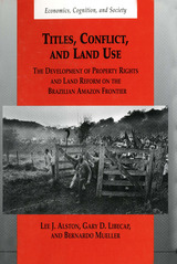 front cover of Titles, Conflict, and Land Use