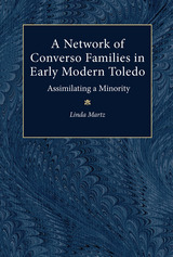 front cover of A Network of Converso Families in Early Modern Toledo