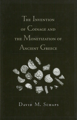 front cover of The Invention of Coinage and the Monetization of Ancient Greece