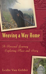 front cover of Weaving a Way Home