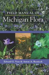 front cover of Field Manual of Michigan Flora