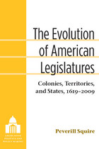 front cover of The Evolution of American Legislatures