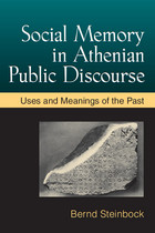 front cover of Social Memory in Athenian Public Discourse