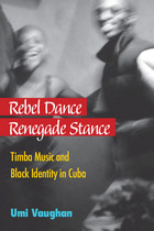 front cover of Rebel Dance, Renegade Stance