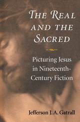 front cover of The Real and the Sacred