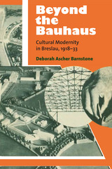 front cover of Beyond the Bauhaus