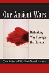 front cover of Our Ancient Wars
