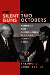 front cover of The Silent Guns of Two Octobers