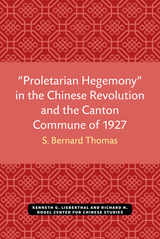 front cover of “Proletarian Hegemony” in the Chinese Revolution and the Canton Commune of 1927