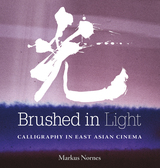 front cover of Brushed in Light