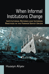 front cover of When Informal Institutions Change
