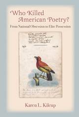 front cover of Who Killed American Poetry?