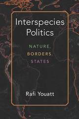 front cover of Interspecies Politics
