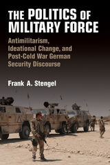 front cover of The Politics of Military Force
