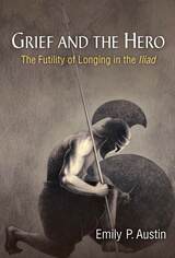 front cover of Grief and the Hero