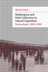 front cover of Bankruptcy and Debt Collection in Liberal Capitalism