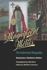 front cover of Magnificent Méliès