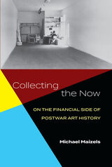 front cover of Collecting the Now