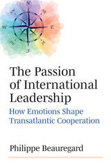 front cover of The Passion of International Leadership