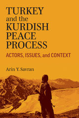 front cover of Turkey and the Kurdish Peace Process