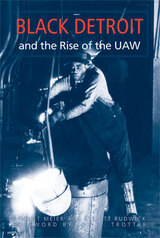 front cover of Black Detroit and the Rise of the UAW