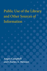 front cover of Public Use of the Library  and Other Sources of Information