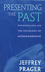 front cover of Presenting the Past