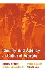 front cover of Identity and Agency in Cultural Worlds