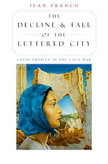 front cover of The Decline and Fall of the Lettered City