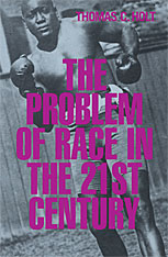 front cover of The Problem of Race in the Twenty-first Century