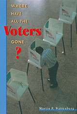 front cover of Where Have All the Voters Gone?
