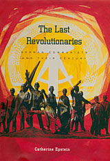 front cover of The Last Revolutionaries