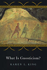 front cover of What Is Gnosticism?